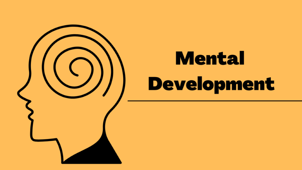 4 Best and Effective Ways to Develop Yourself Mentally