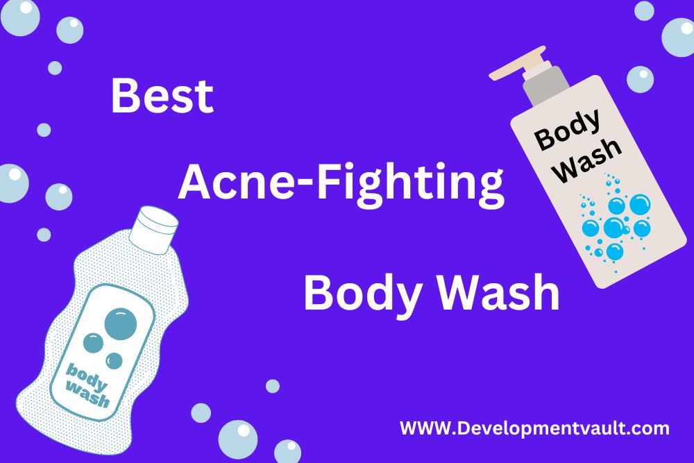 Best Acne-Fighting Body Wash